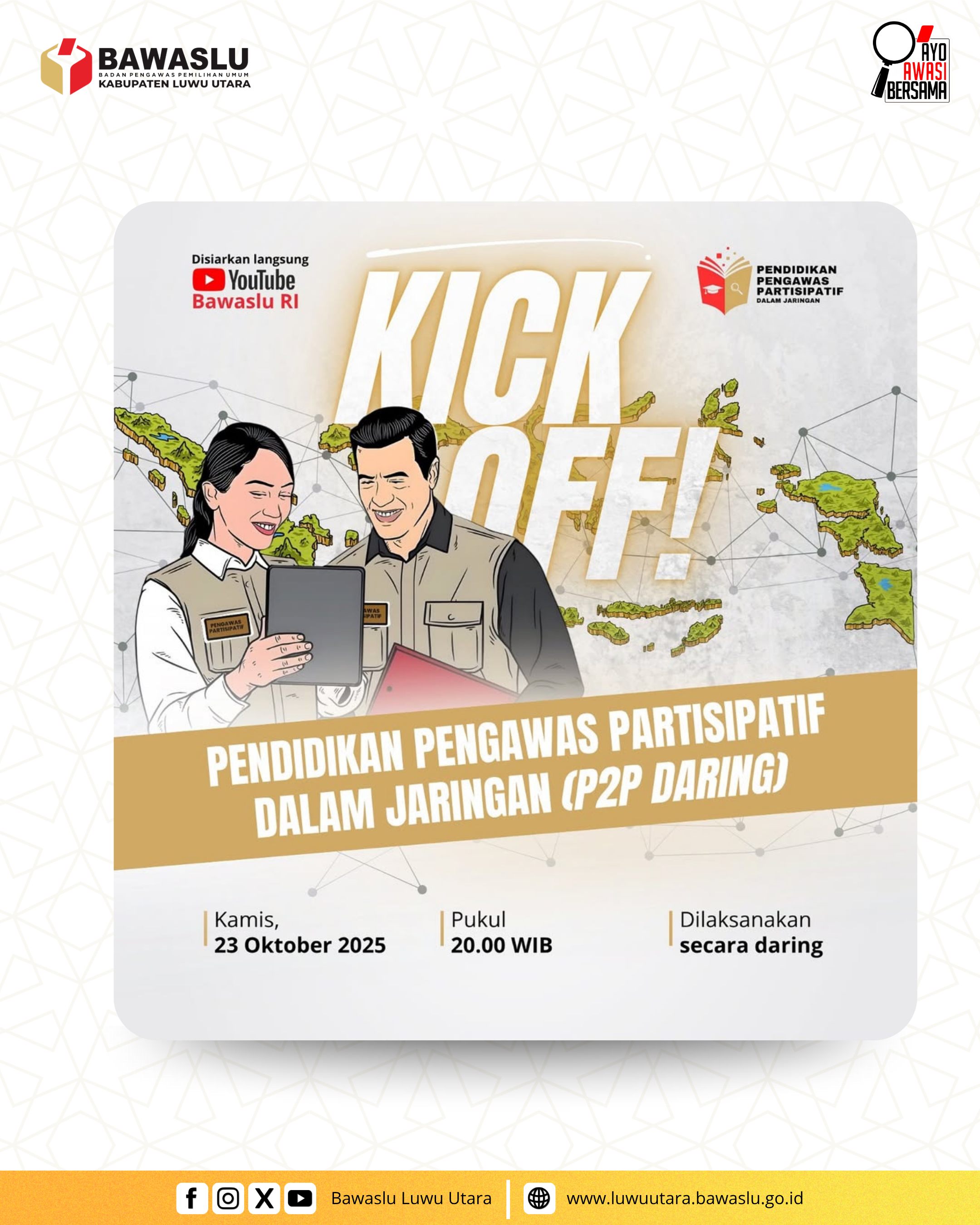 Hari ini Kick Off Pendidikan Pengawas Partisipatif Dalam Jaringan (P2P Daring), 40 Peserta dari Bawaslu Luwu Utara Siap Berpartisipasi!